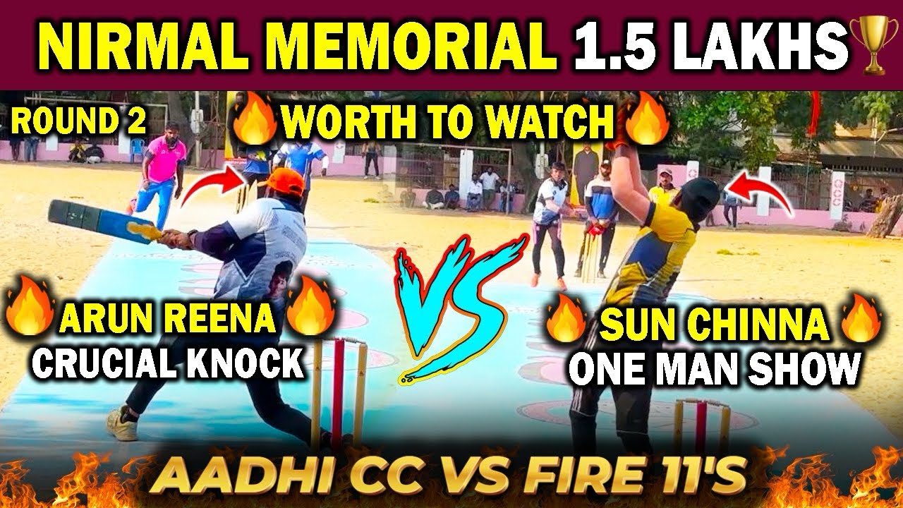🔥AADHI CC vs FIRE 11’s🔥|| Round 2 || Nirmal Memorial 1Lakh🏆|| #cricket #ipl2025 #matchhighlights