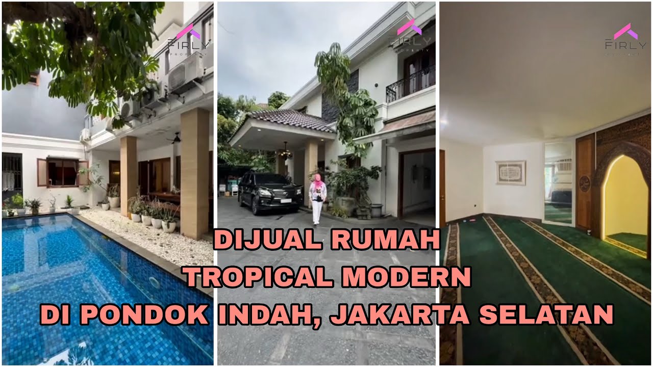 DIJUAL RUMAH TROPICAL MODERN DI PONDOK INDAH, JAKARTA SELATAN