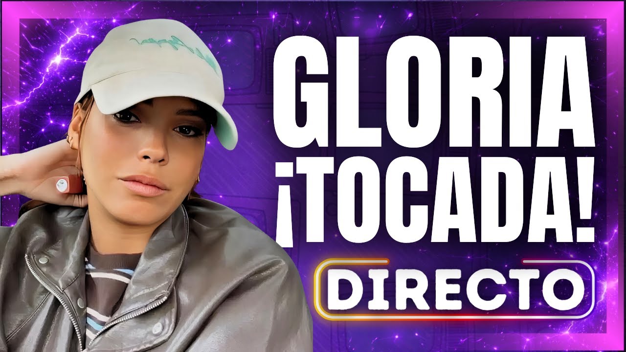 🔴Gloria Camila SE DEFIENDE y asegura estar TOCADA: ¿Tiene razón o victimismo ante Emma García?