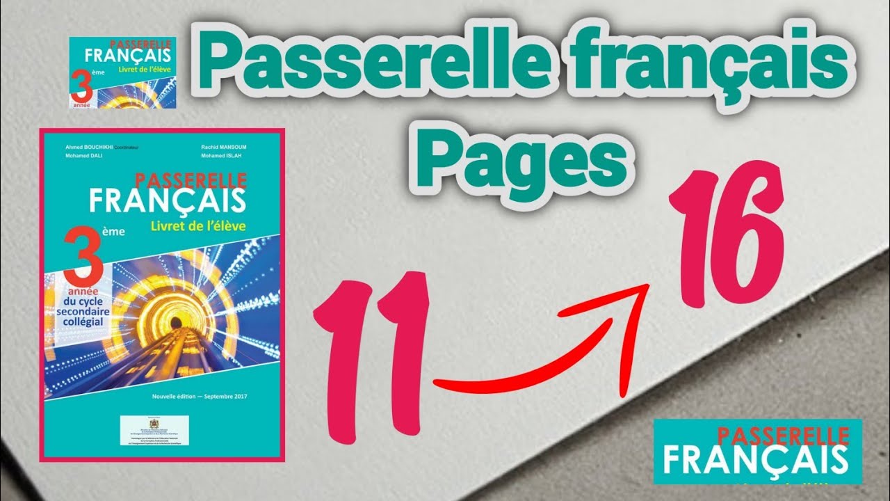 Passerelle francais pages 11 - 12 - 13 - 14 - 15
