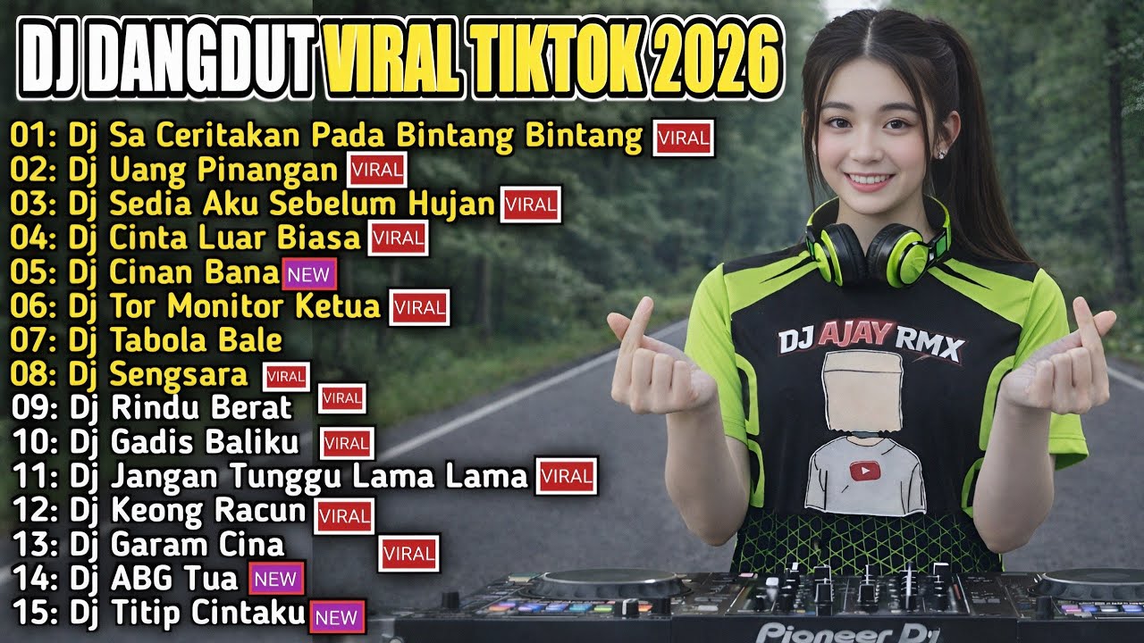 DJ DANGDUT REMIX VIRAL TIKTOK 2026 FULL BASS 🔥 DJ SA CERITAKAN PADA BINTANG BINTANG