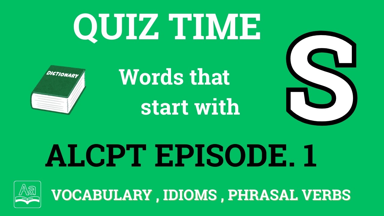 ALCPT Vocabulary Quiz | Letter S | Ep. 01 | High-Frequency Exam Words