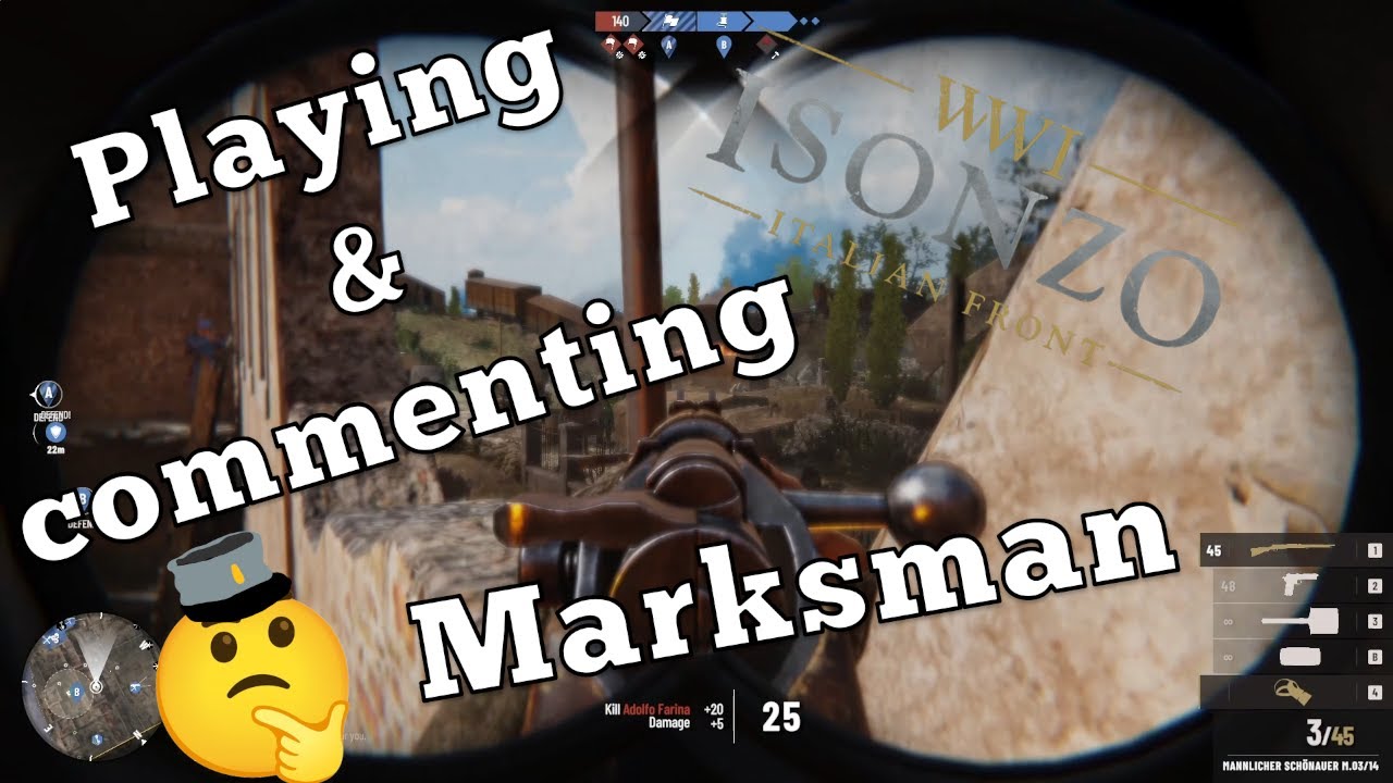 Playing & commenting: Isonzo - Marksman: defense