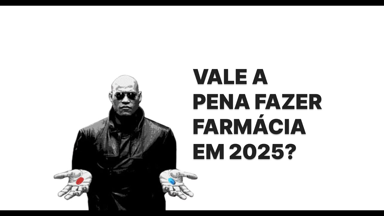 Vale A PENA fazer FARMÁCIA em 2025?