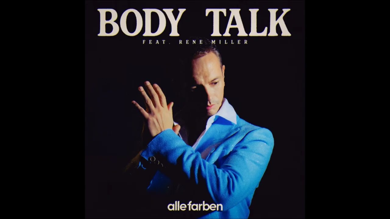 Alle Farben – Body Talk