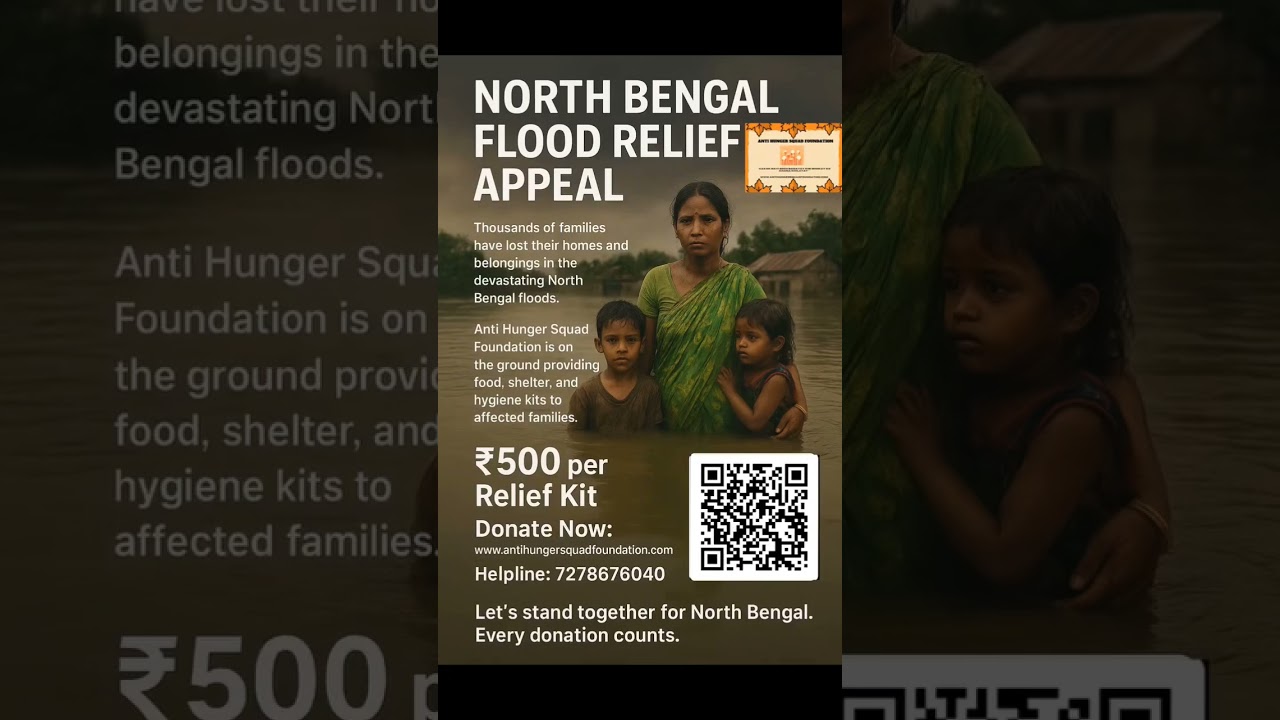 North Bengal Flood Relief www.antihungersquadfoundation.com