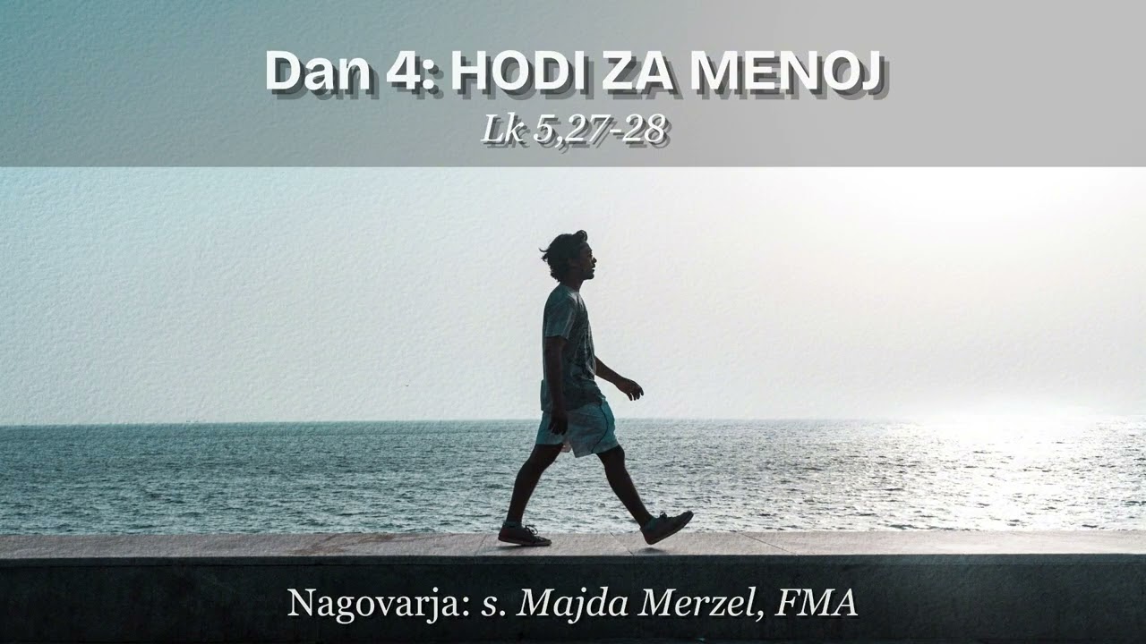 4. HODI ZA MENOJ 💐 Lk 5,27-28 // ČUDOVITA SO TVOJA DELA