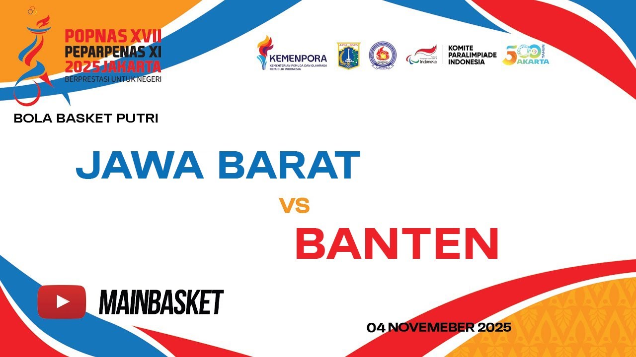 JAWA BARAT vs BANTEN - BOLA BASKET PUTRI - POPNAS 2025