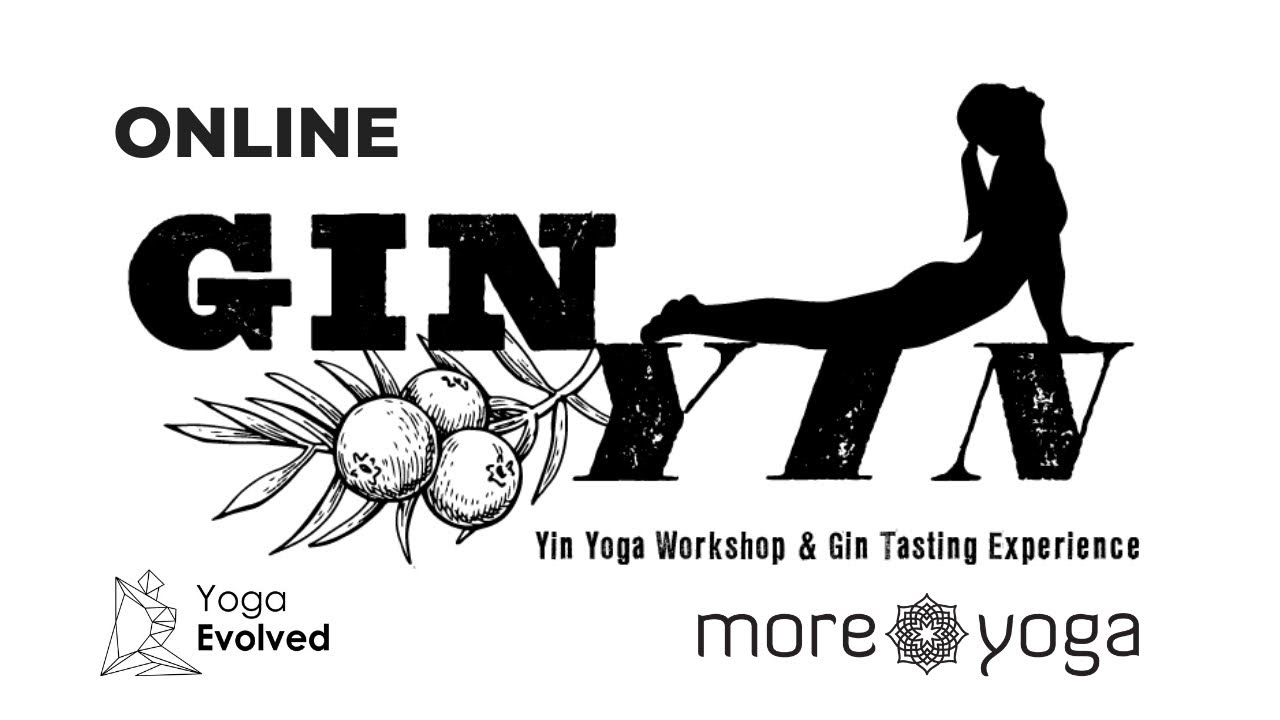 GIN YIN with Jamie Rylett, Yoga Evolved