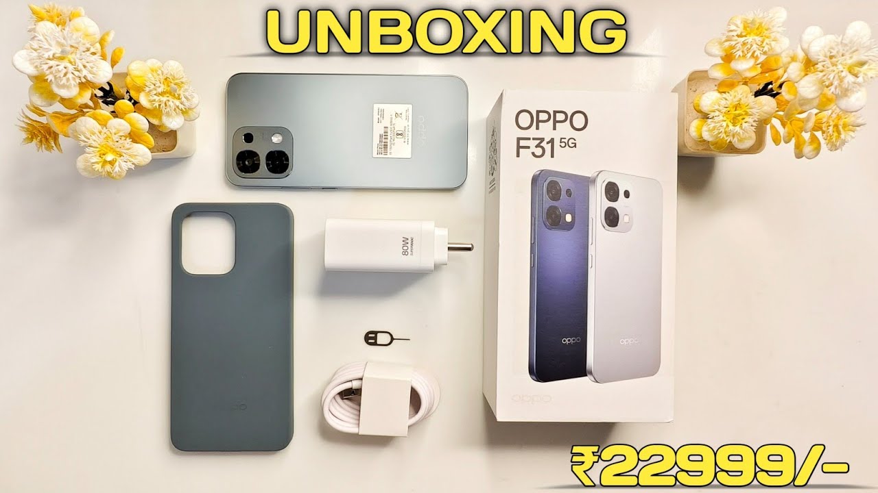 📱 Oppo F31 5G Unboxing & First Look | 7000mAh Battery + 80W Fast Charging! #unboxing 