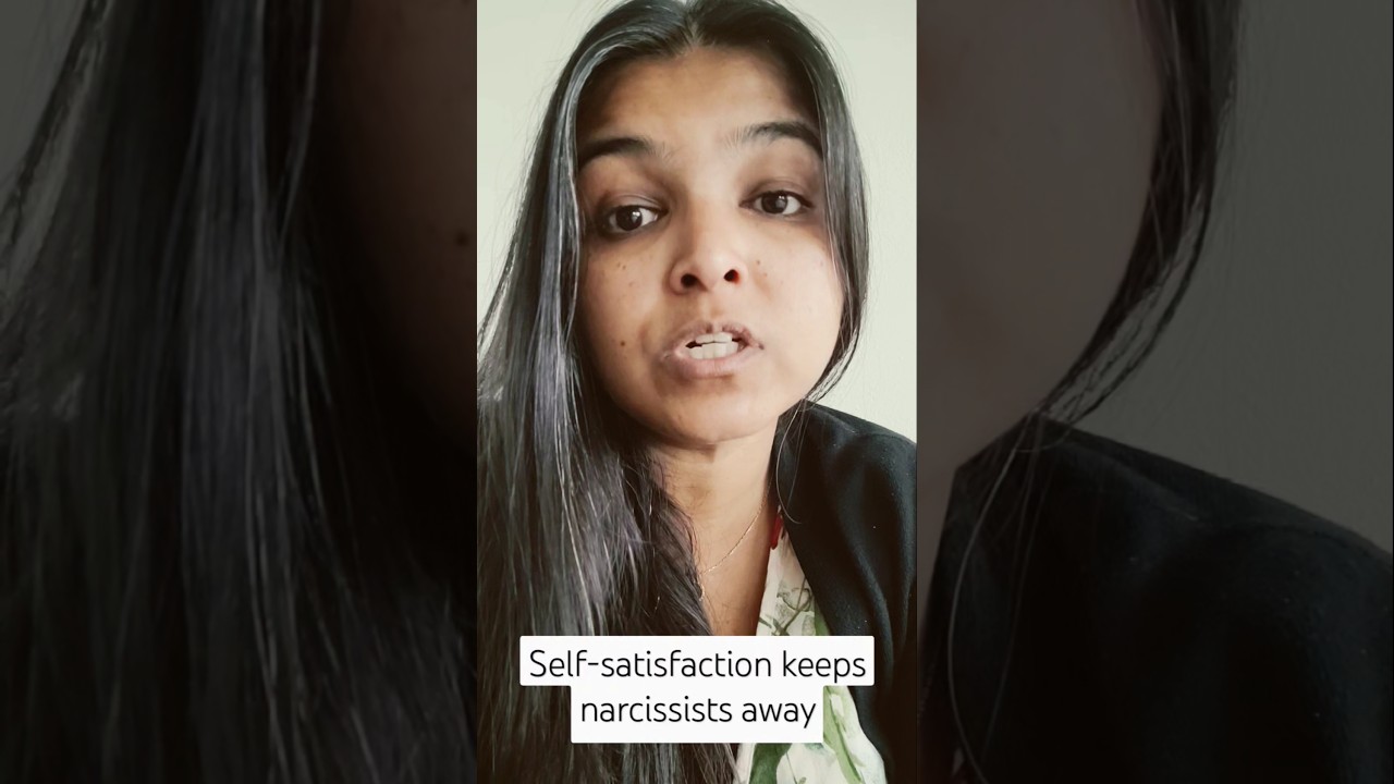 Self-satisfaction keeps narcissists away
