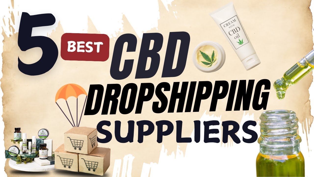 5 best CBD dropshipping suppliers