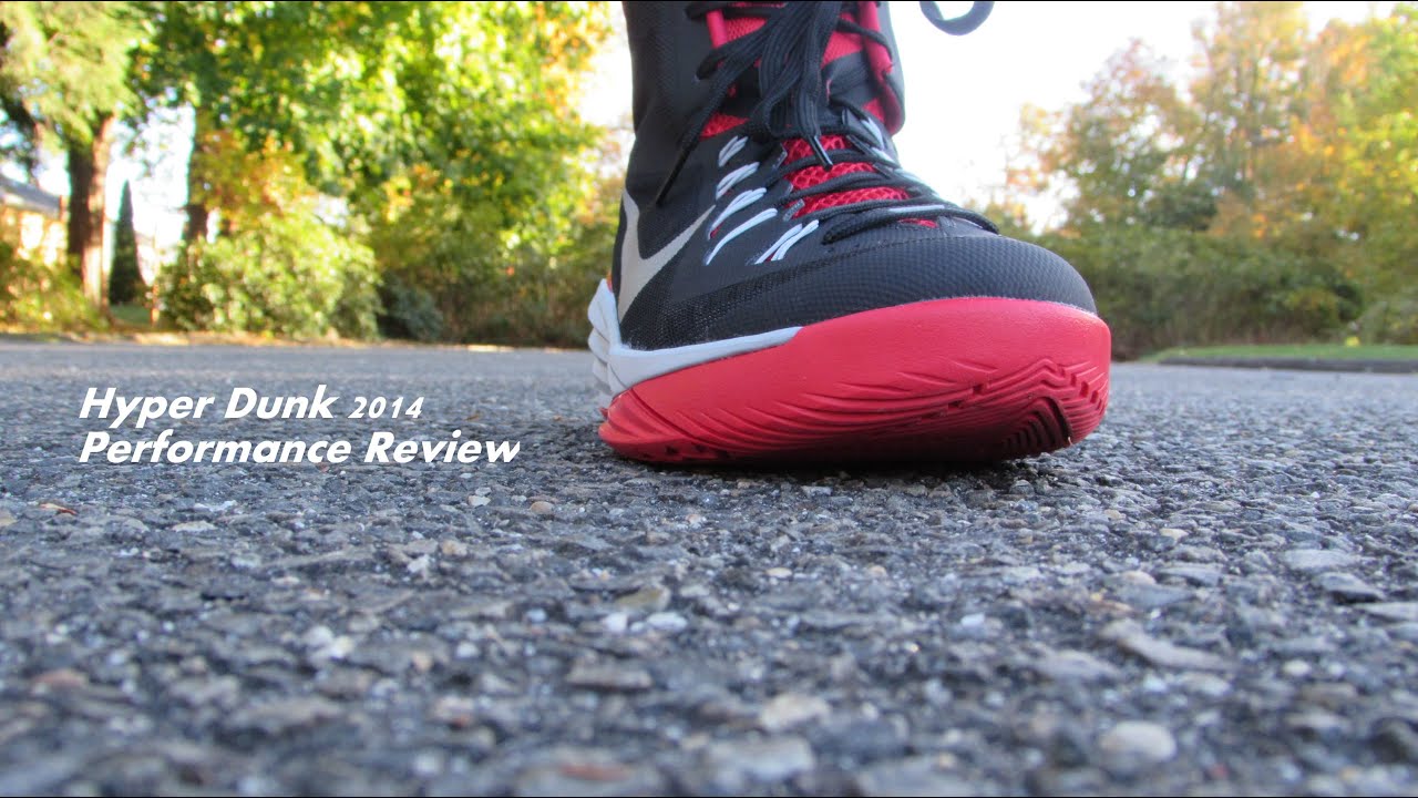 Hyperdunk 2014 Performance Review