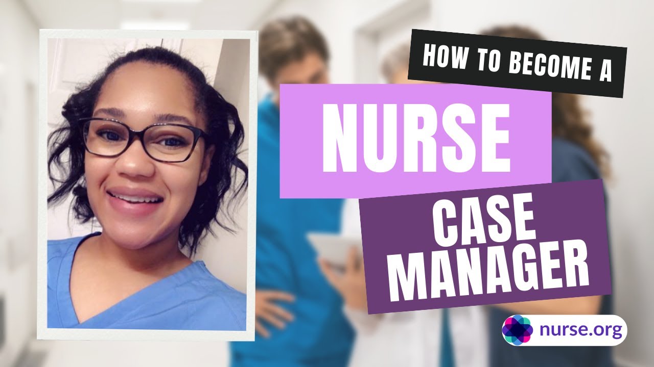 How to Become a Nurse Case Manager