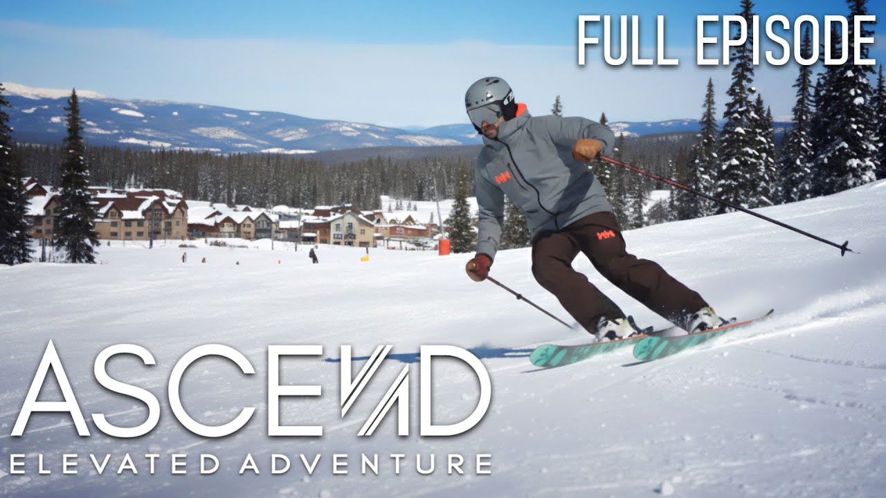 The Perfect Ski Slopes Of Sun Peaks - Ascend TV FULL EPISODE | Travel Docs | Life Out There