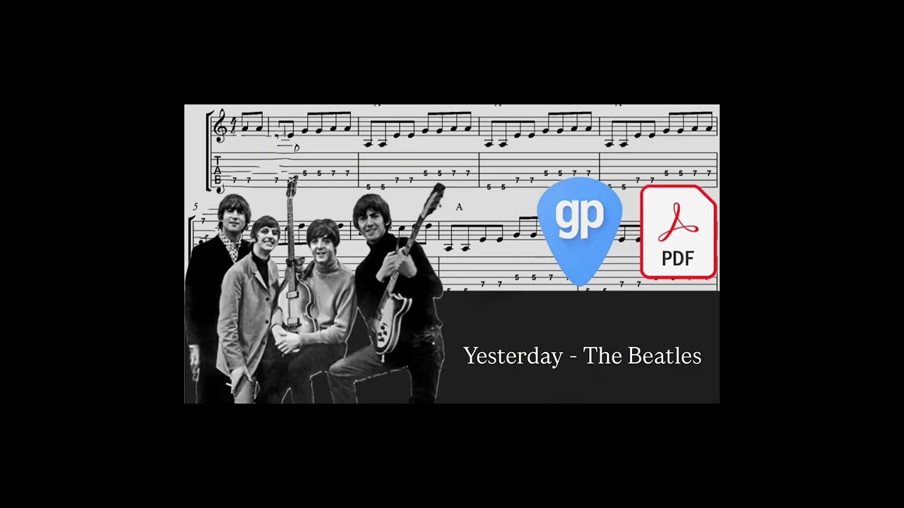 Yesterday - The Beatles PDF AND Guitar PRO Tabs [TABS]