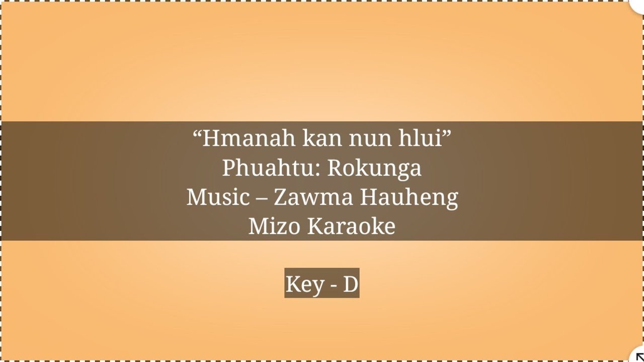 Mizo Karaoke || Mission Veng YMA - Hmana kan nunhlui || Key - D