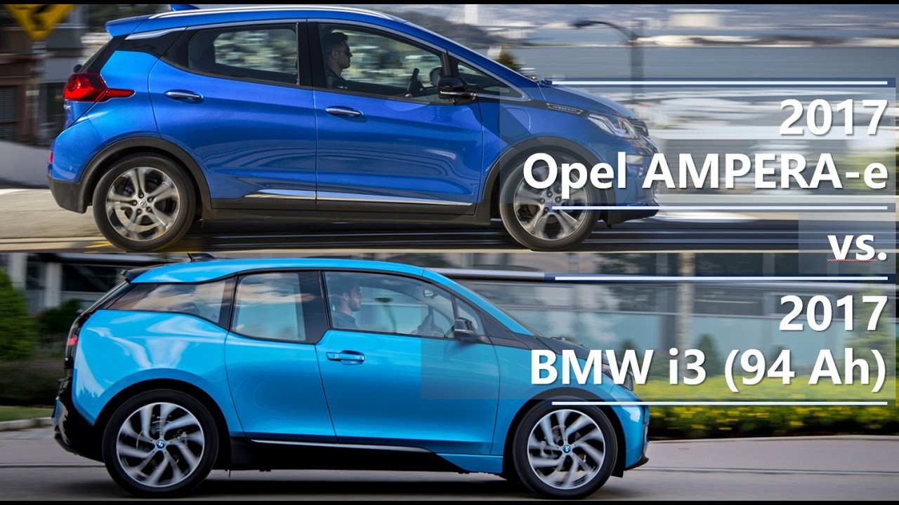 2017 Opel AMPERA-e vs. 2017 BMW i3 (94 Ah) (technical comparison)