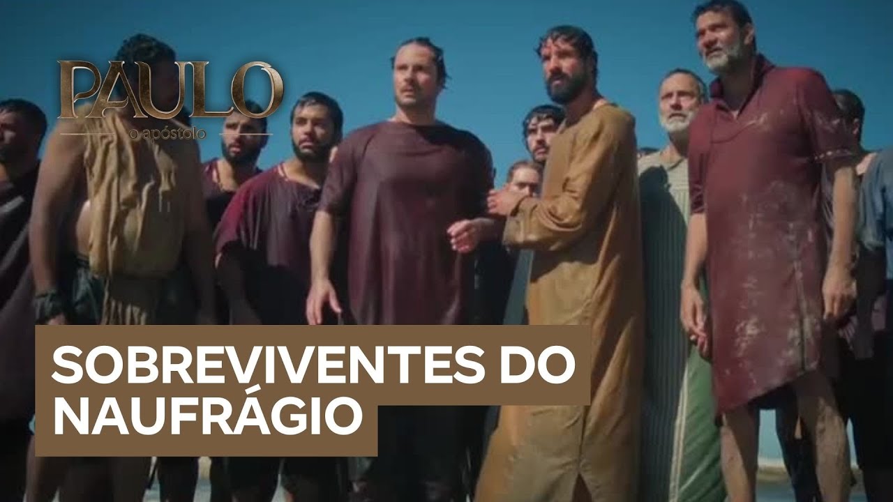 Paulo sobrevive ao naufrágio e chega a Malta | Paulo, O Apóstolo