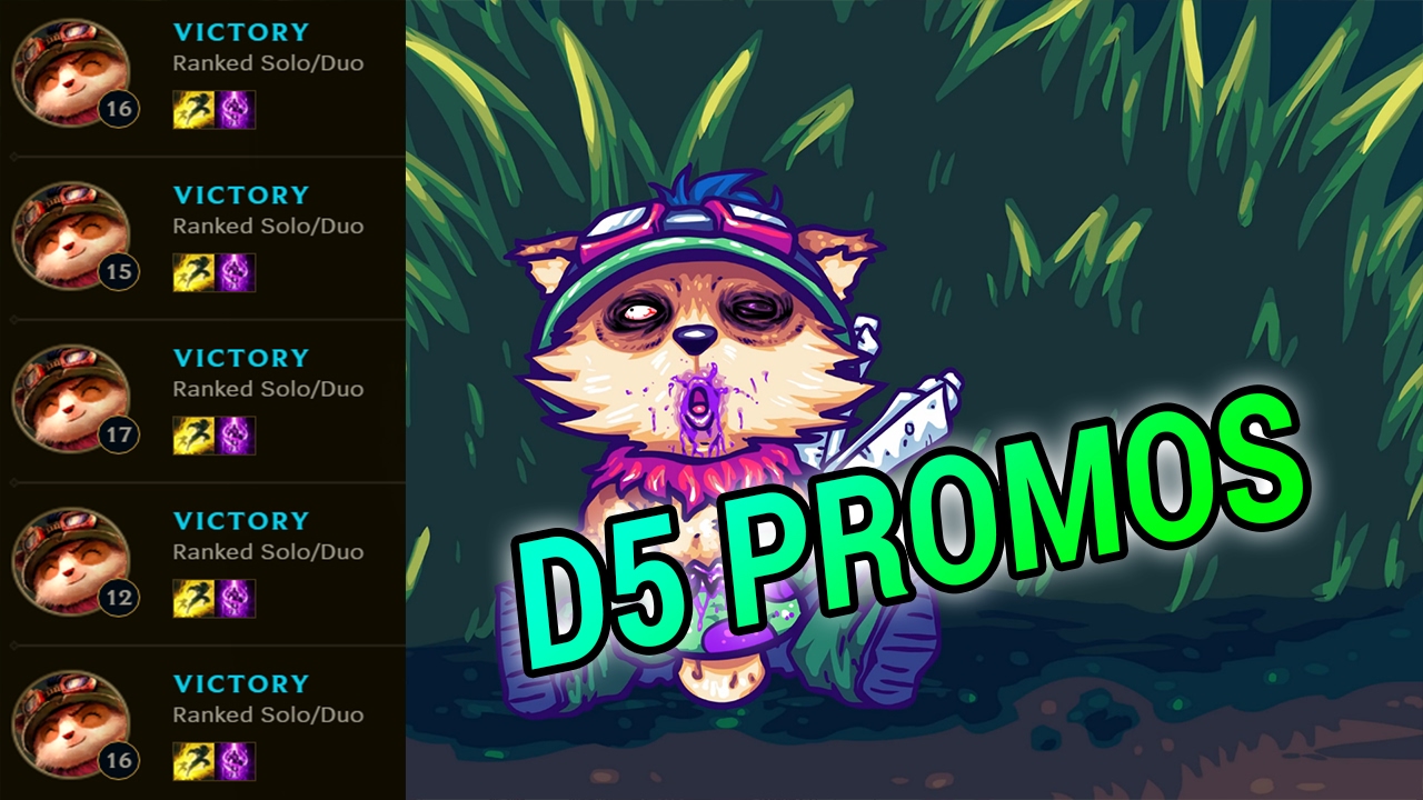DUMPSTERING D5 PROMOS - TEEMO ONLY TO CHALLENGER CLIMB