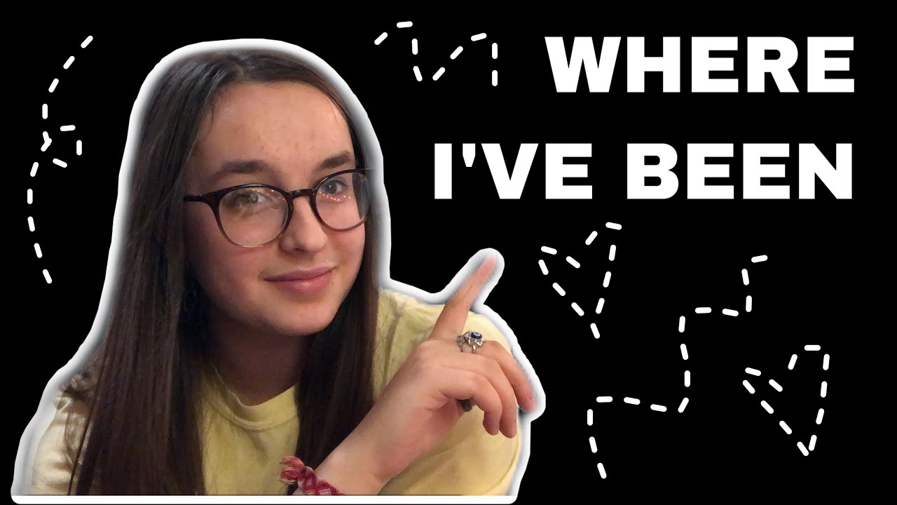 Where I've Been | Life Update