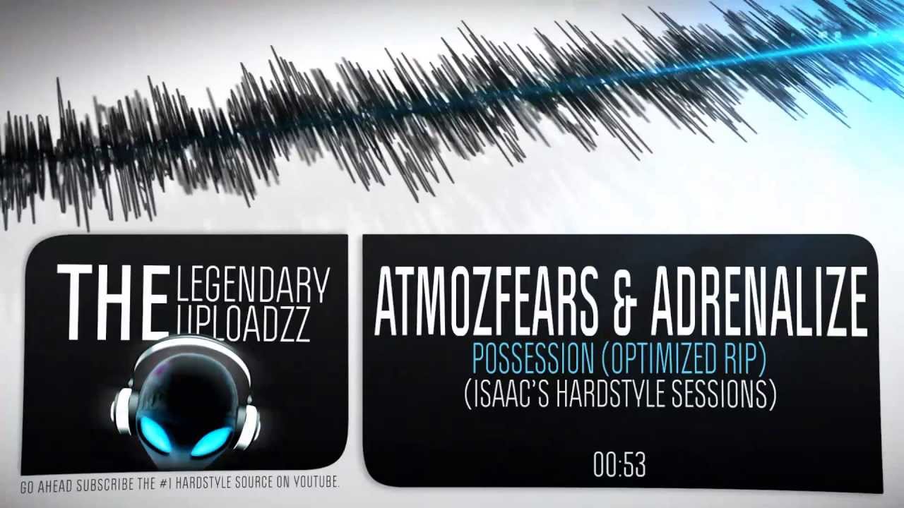 Atmozfears & Adrenalize - Posession (Optimized Rip) [HQ + HD]