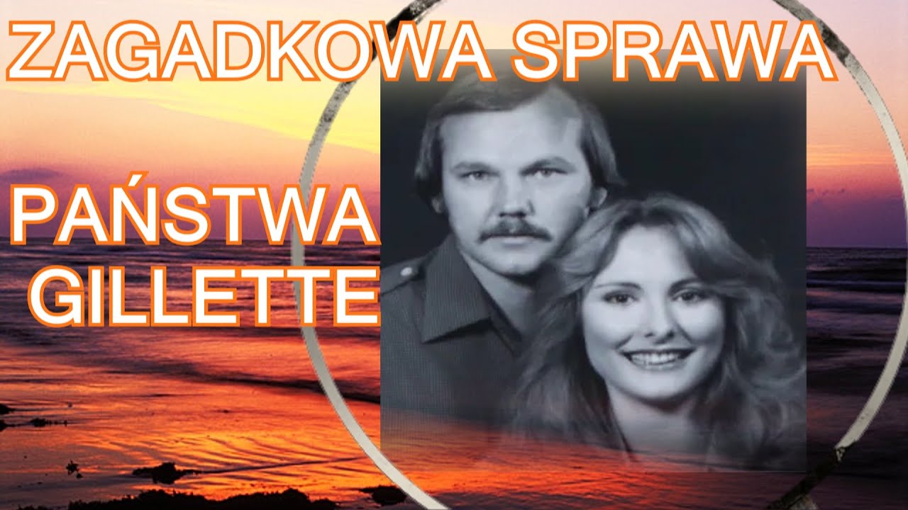 SPRAWA PAŃSTWA GILLETTE