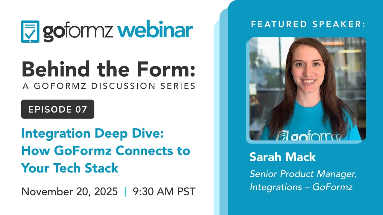 Ep 7: Integrations Deep Dive: How GoFormz Connects to Your Tech Stack
