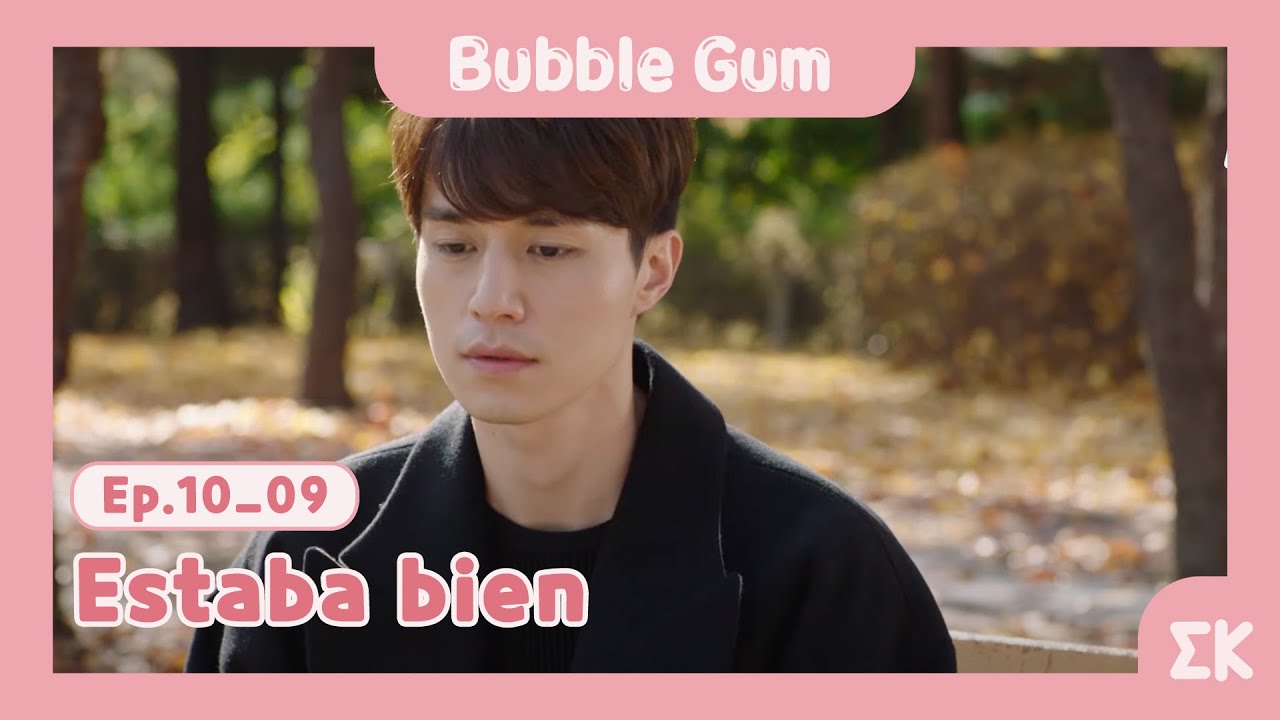 [#BubbleGum] Ep.10-09 | Estaba bien | #EntretenimientoKoreano