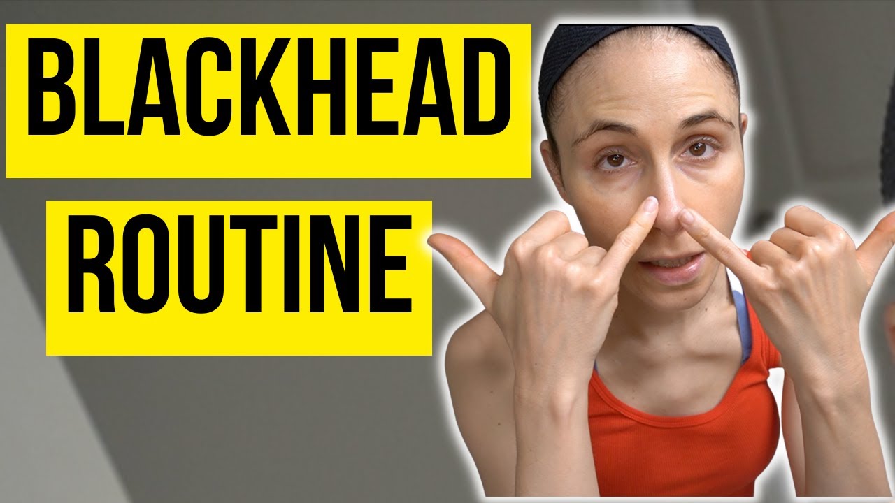 SKINCARE ROUTINE FOR BLACKHEADS   @DrDrayzday