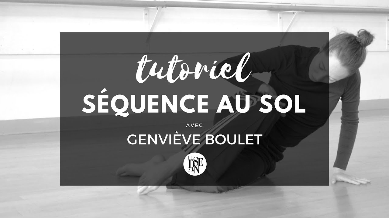 TUTORIEL #2 / Séquence au sol avec Geneviève Boulet