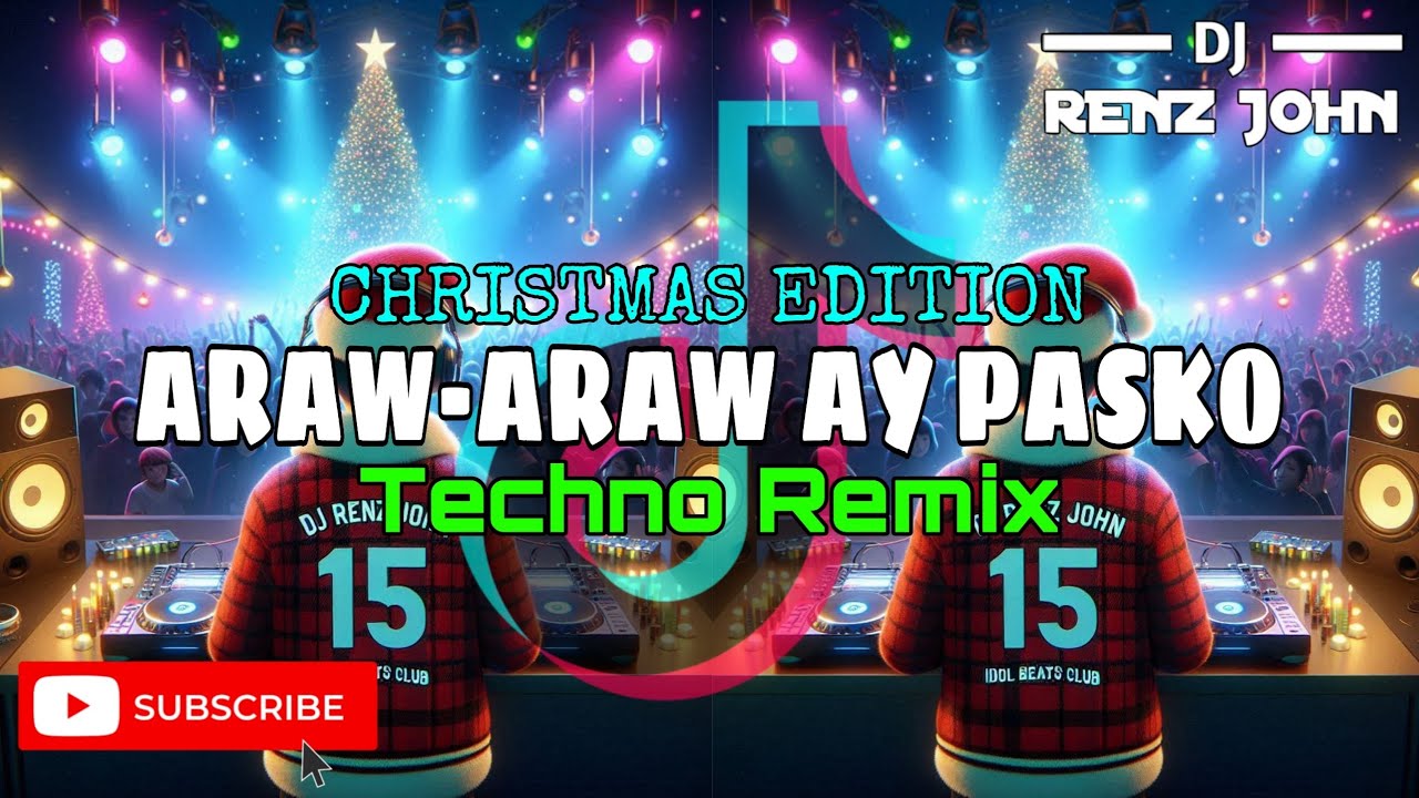 Araw-Araw Ay Pasko (Techno Remix) - DJ Renz John Remix (Christmas Edition) - 2k24