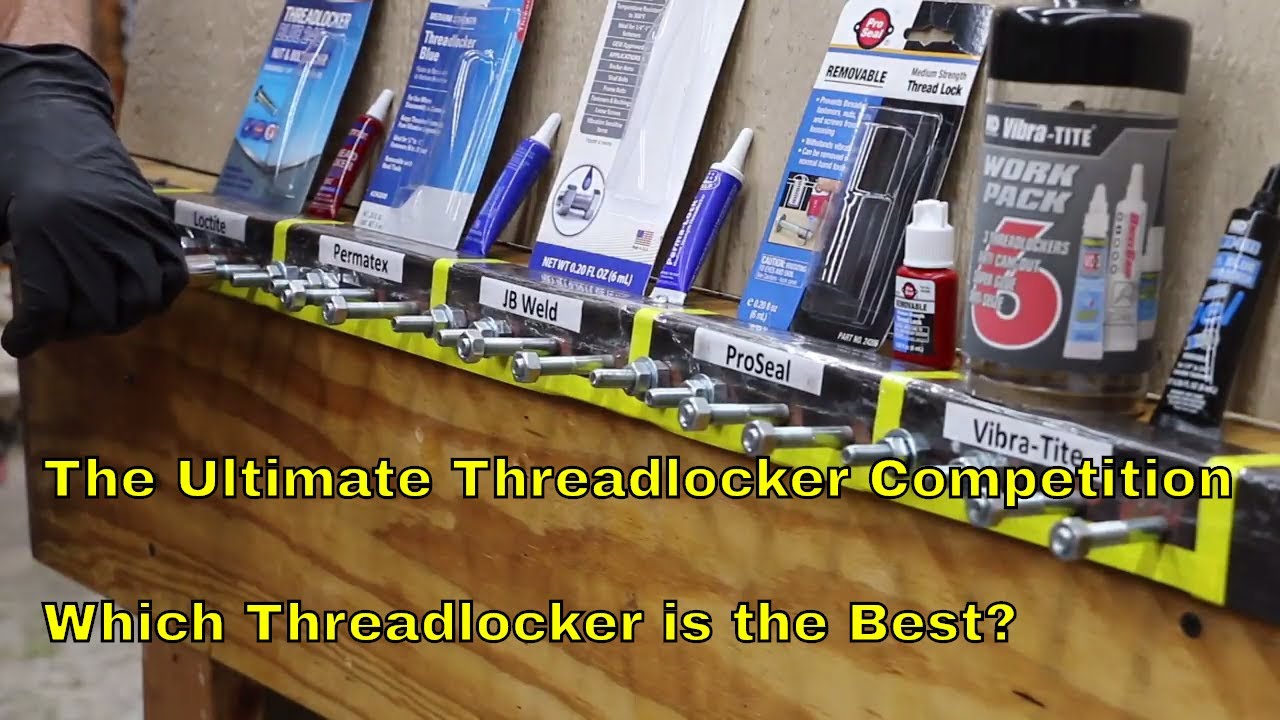 Best Thread Locker? Let's Find Out!