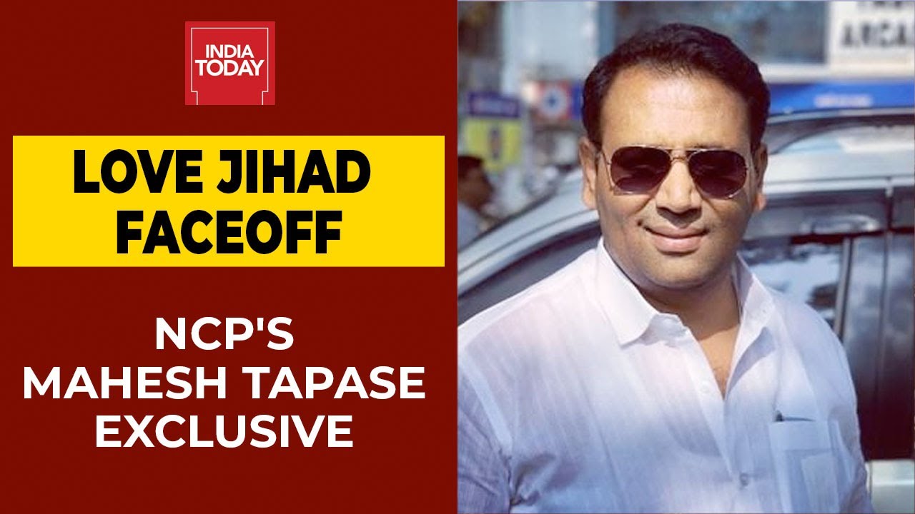 BJP Trying To Divide The Society, Claims NCP's Mahesh Tapase | Love Jihad Faceoff | India Today