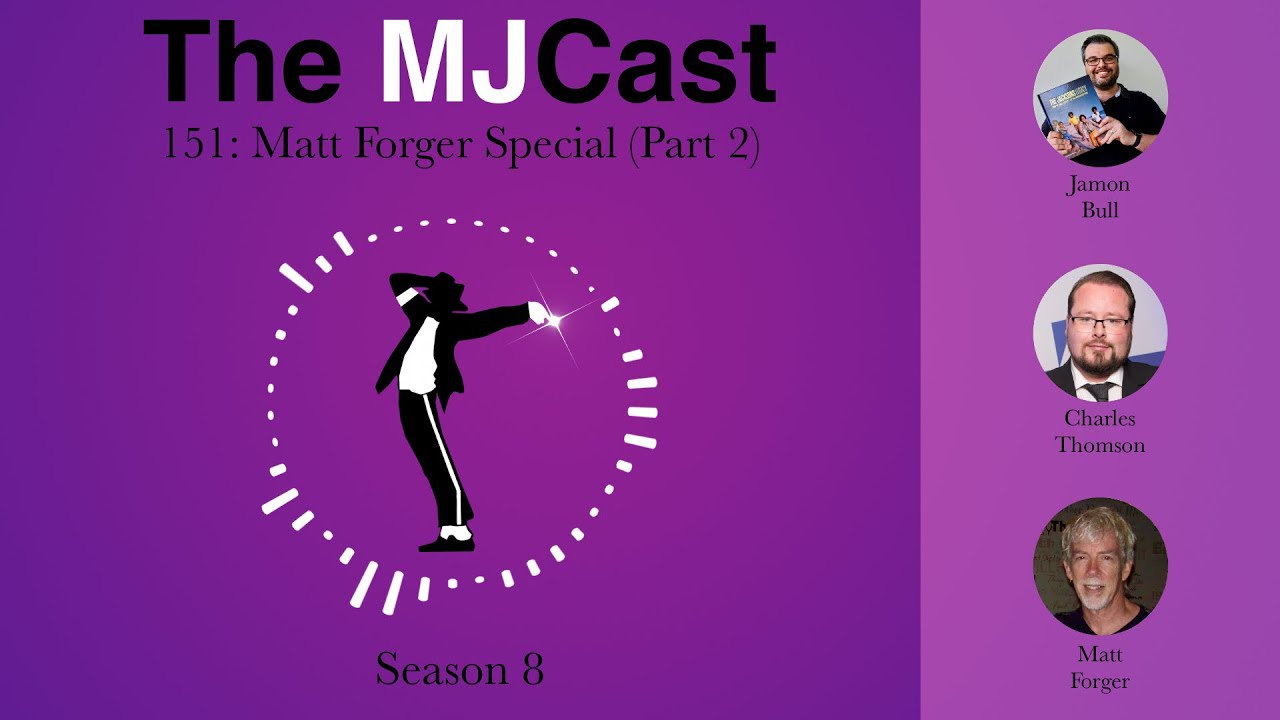 The MJCast 151: Matt Forger Special (Part 2)
