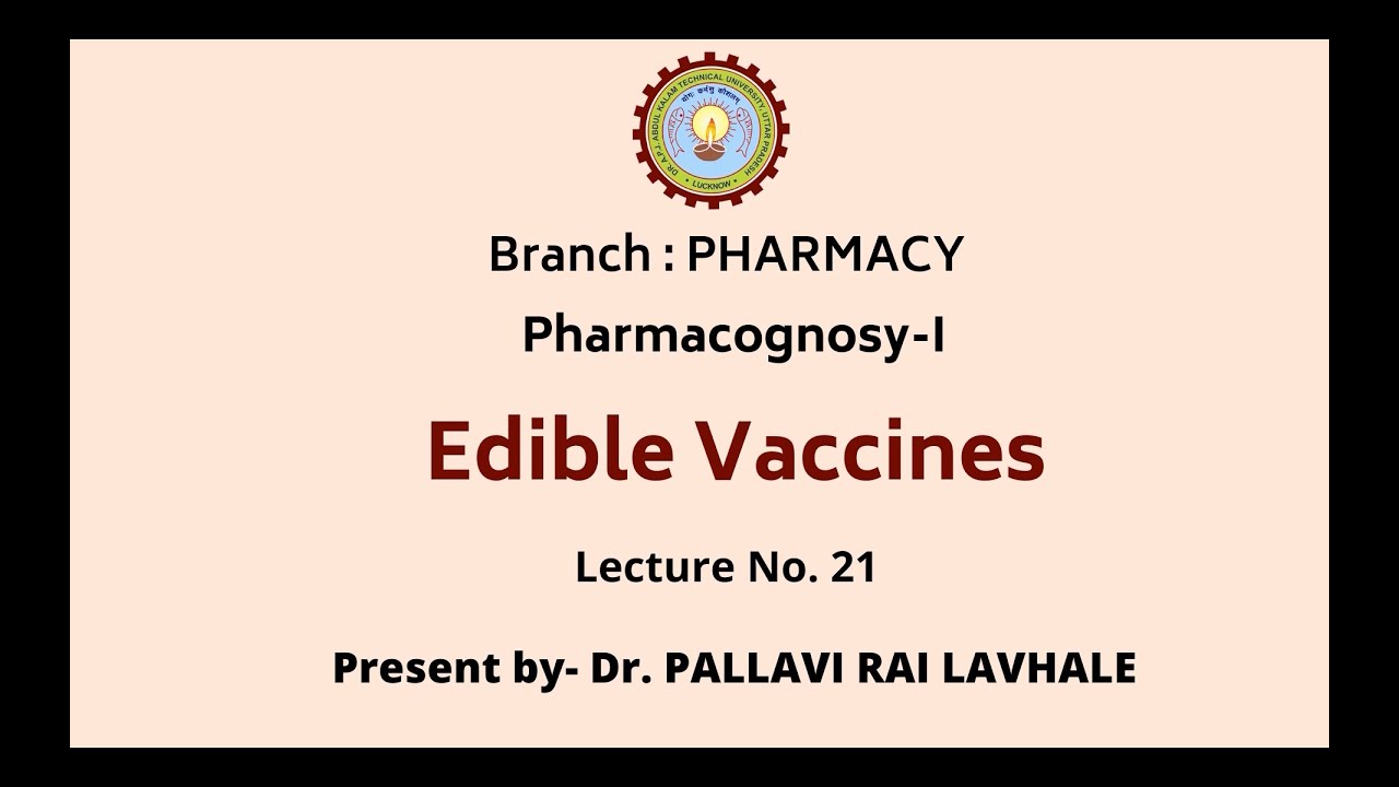 Pharmacognosy-I | Edible Vaccines | AKTU Digital Education