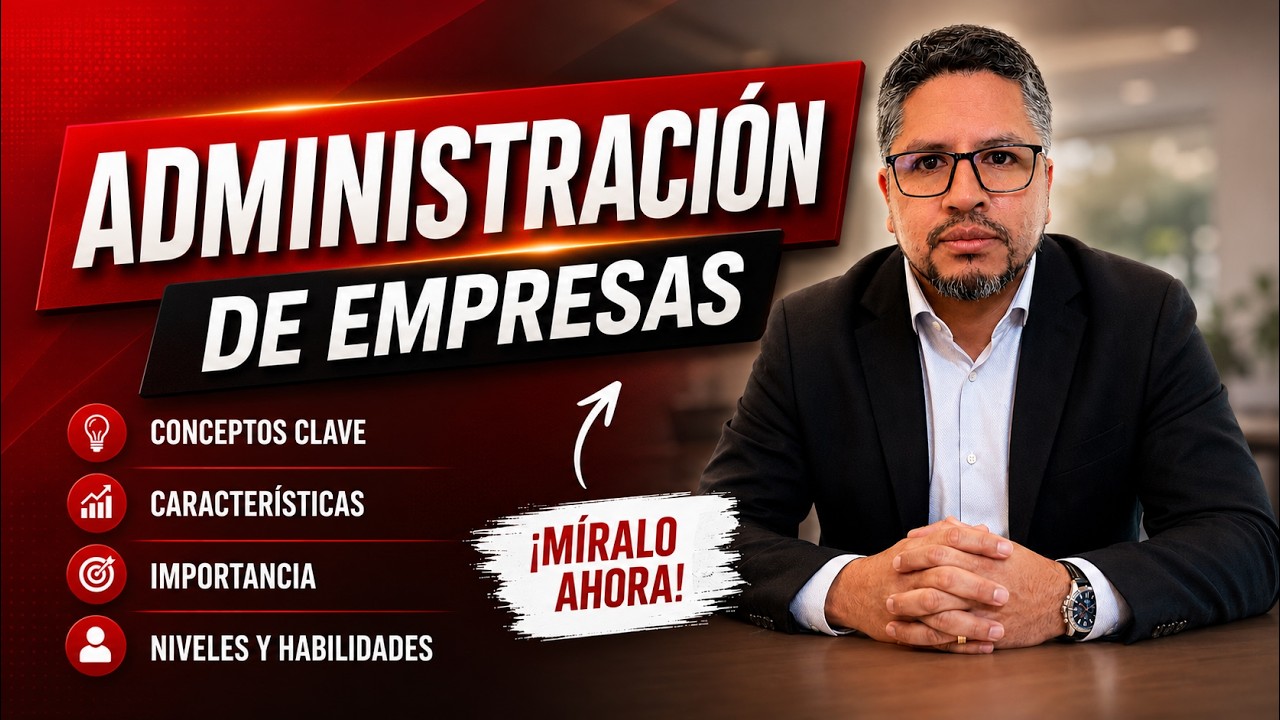 ¿Qué es la ADMINISTRACIÓN? | Conceptos básicos