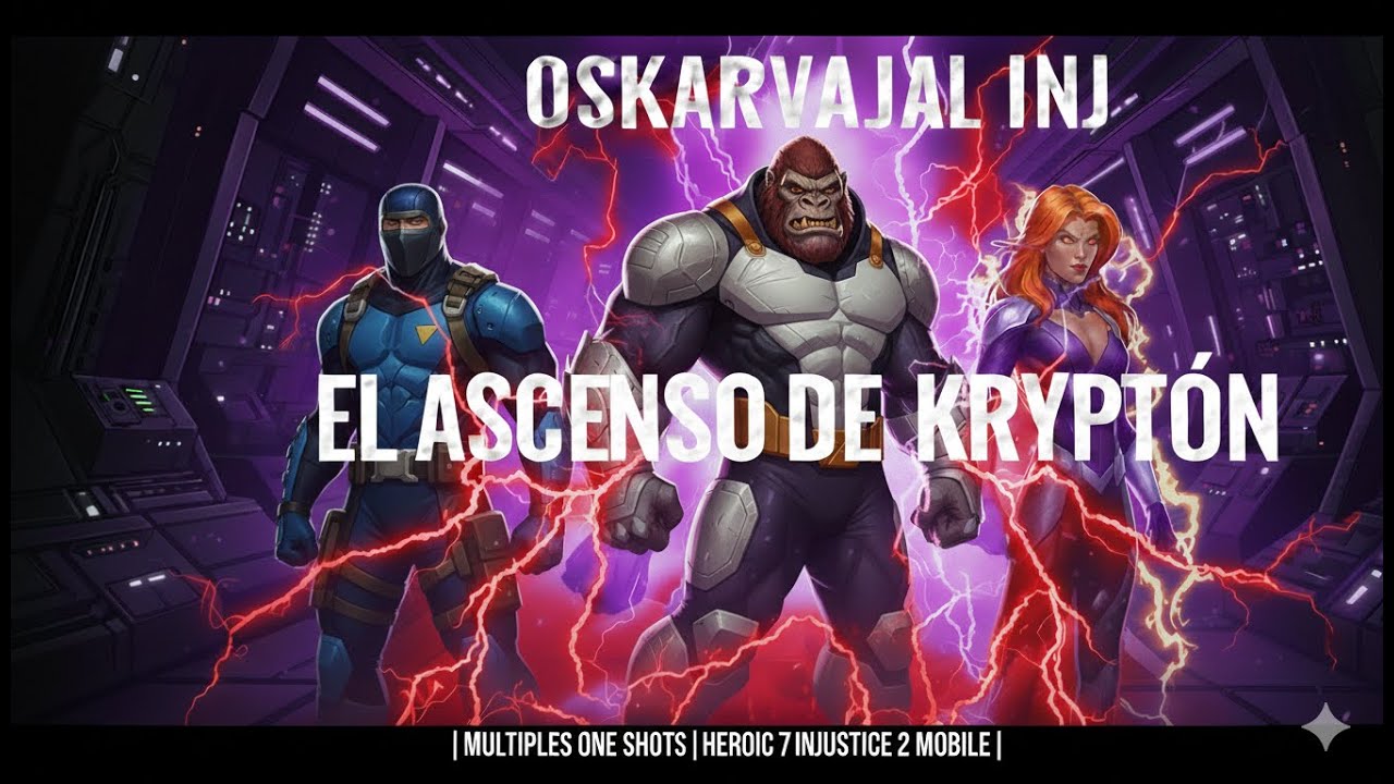 EL ASCENSO DE KRYPTÓN | ONE SHOTS |  INJUSTICE 2 MOBILE |