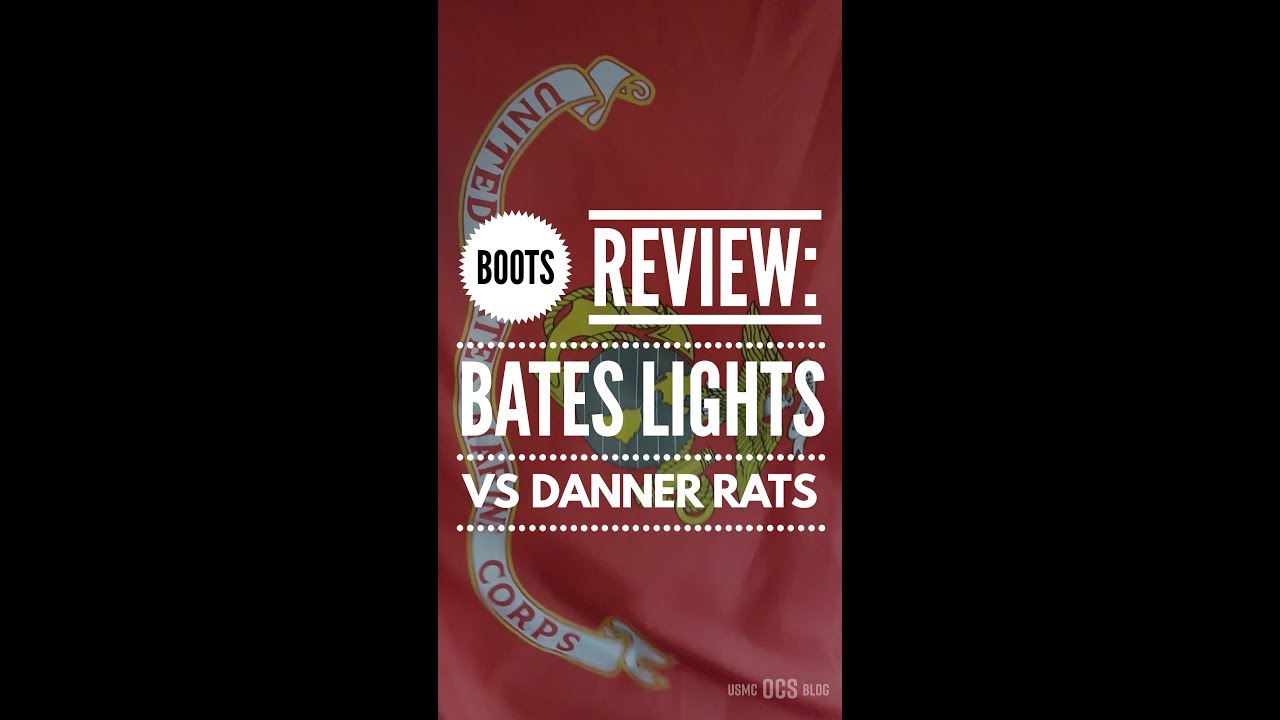 USMC Boot Review: Bates Lights vs Danner RATs