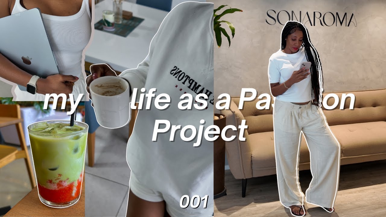 Life as a Passion Project 001