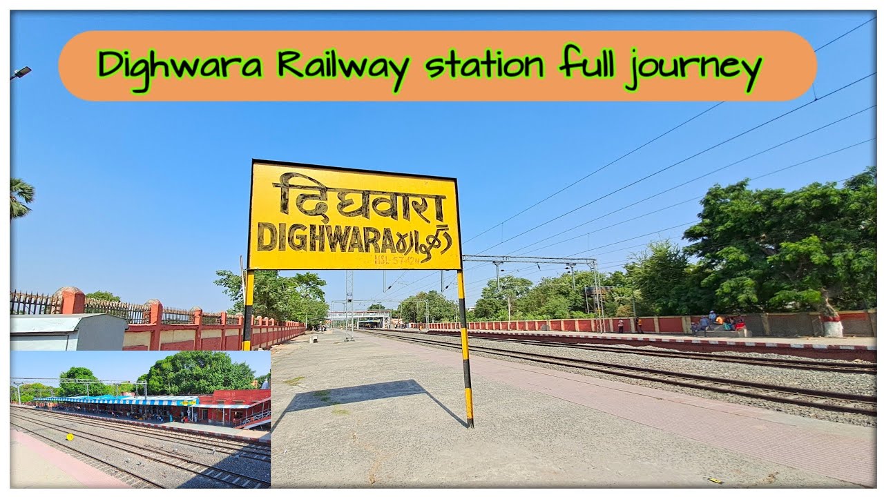 Dighwara railway station | dighwara station | jaha 40+ Train rukti hai | @localinfobyts