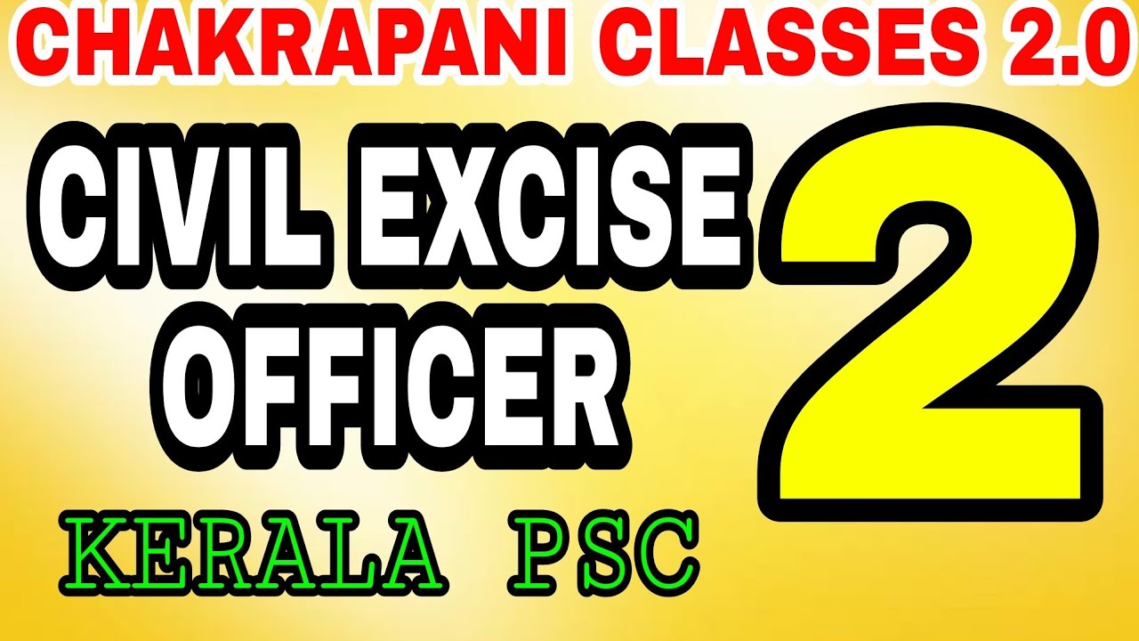 CIVIL EXCISE OFFICER 2 KERALAPSC EXAM SYLLABUS BASED CLASSES