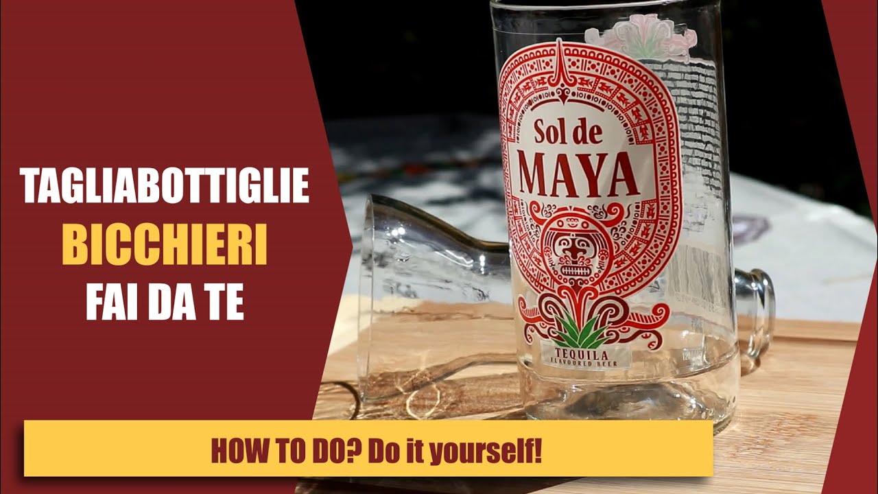 TAGLIABOTTIGLIE : BICCHIERI FAI DA TE | do it yourself