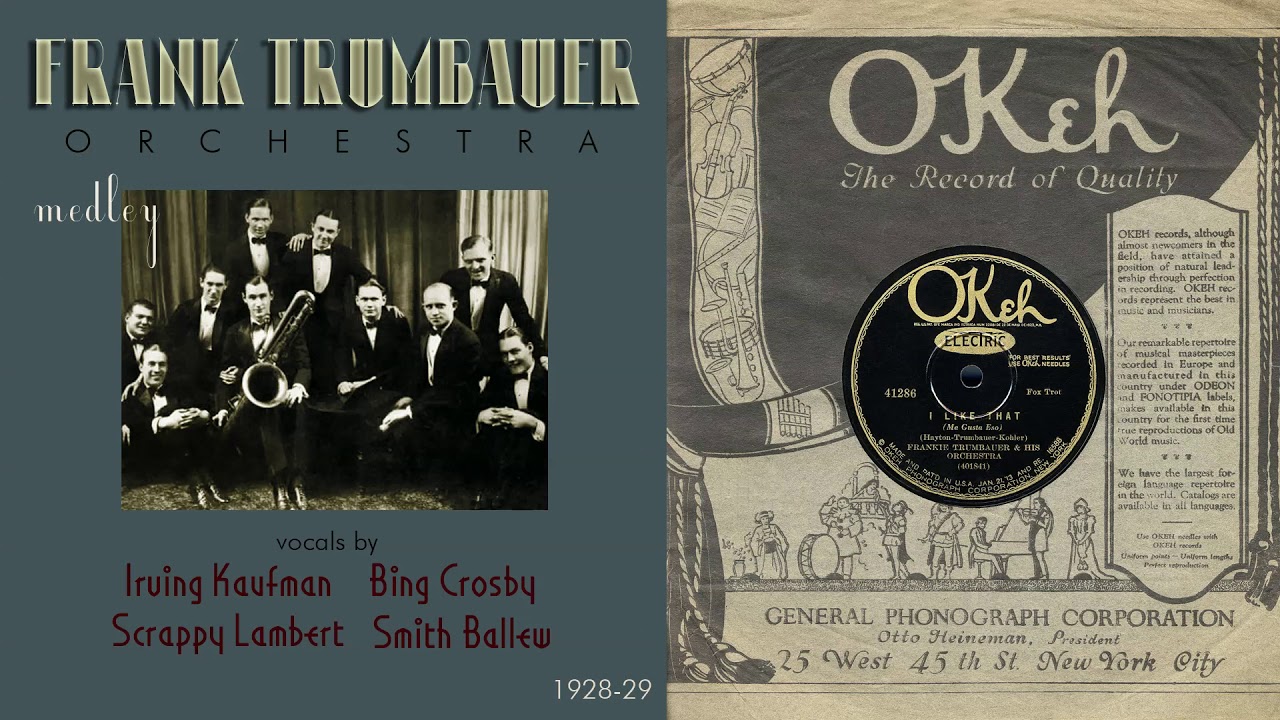 1929, I Like That, Mississippi Mud, Love Affairs, Lila, Frank Trumbauer Orch. Bix, Crosby, HD 78rpm