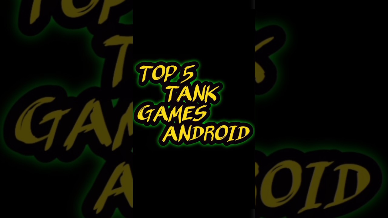 Top 5 Tank Games Android#shorts