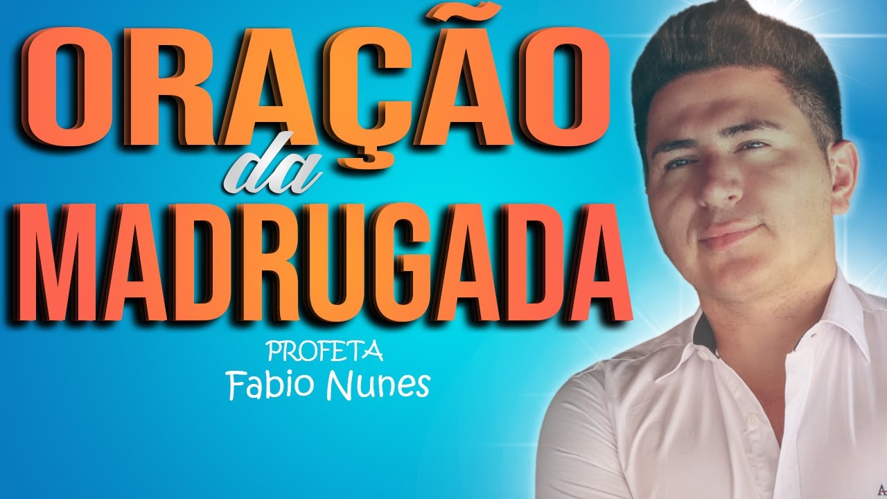 ORAÇÃO DA MADRUGADA DE HOJE ( AO VIVO ) - 27 DE FEVEREIRO
