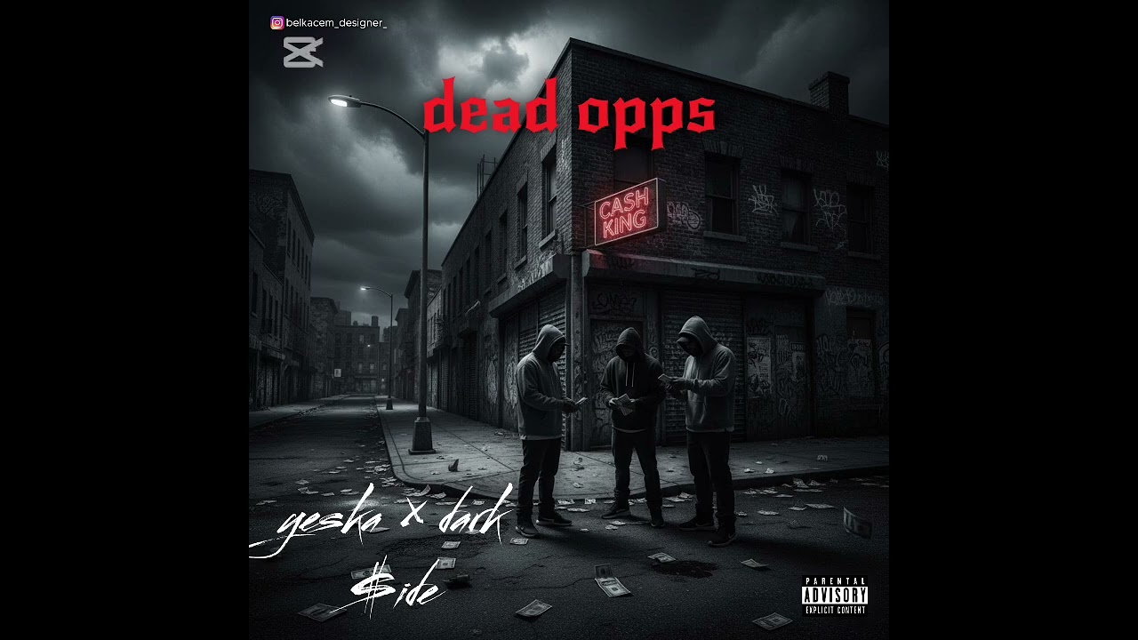 Dark $ide feat yeska dead opps