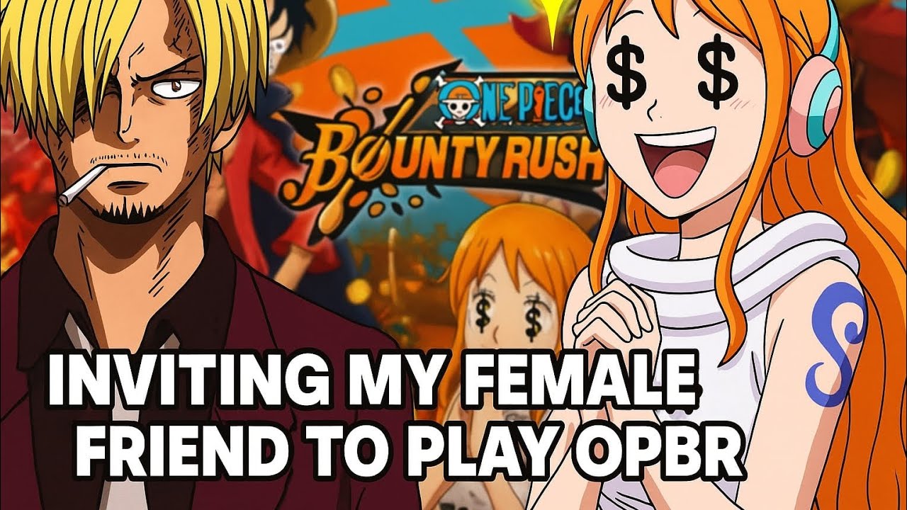INVITING MY FEMALE FREIND TO PLAY ONEPIECE BOUNTY RUSH FOR FIRST TIME..#onepiece #anime #opbr #zoro
