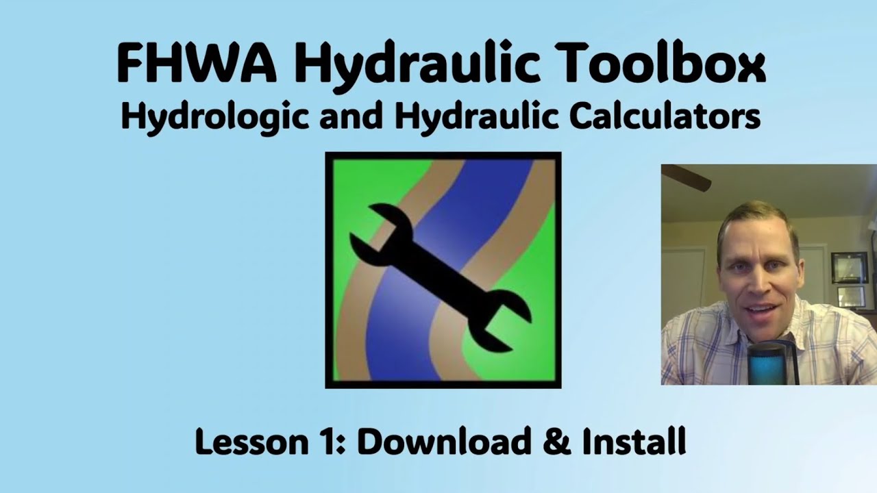 FHWA Hydraulic Toolbox Lesson 1 - Download and Install