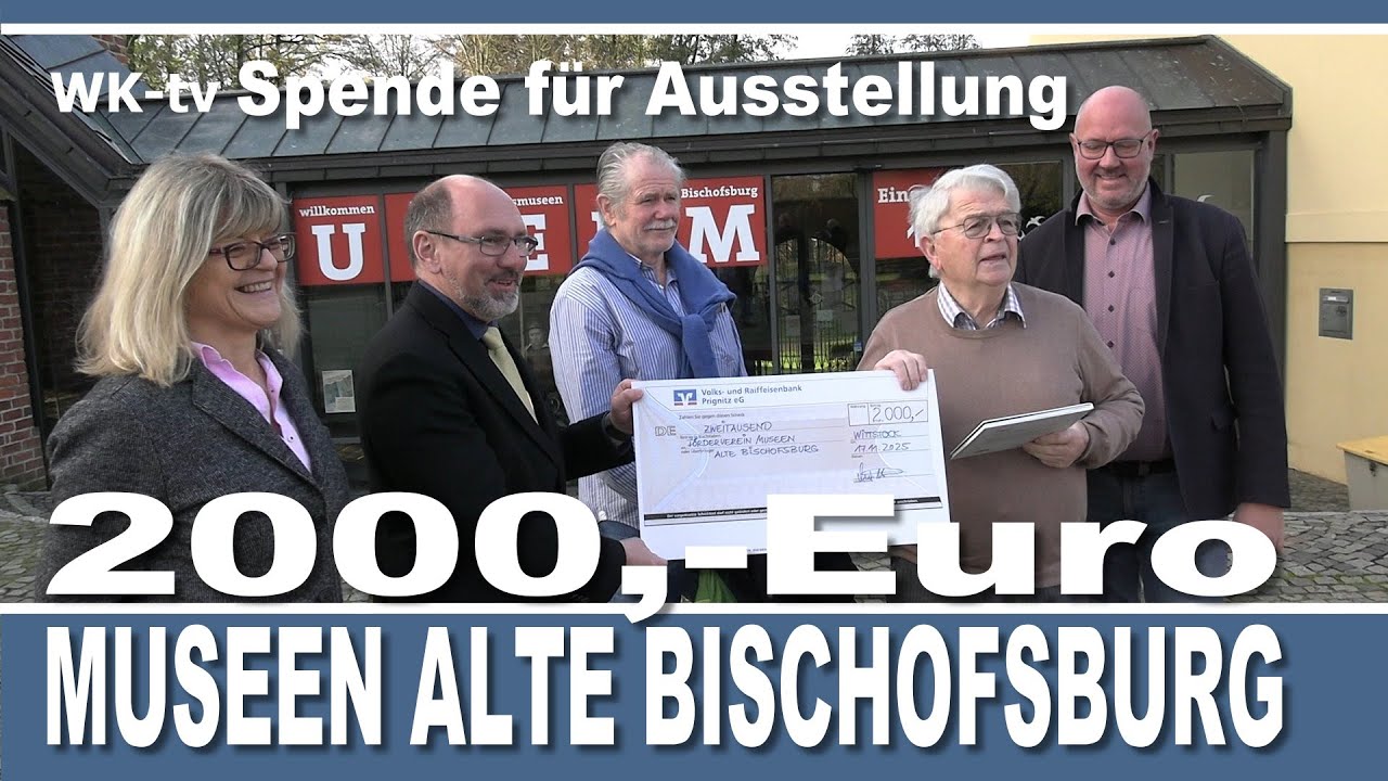 Museen Alte Bischofsburg -  2000 Euro für Realisierung einer regionalgeschichtlichen Ausstellung